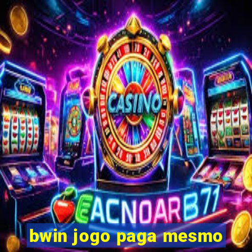 bwin jogo paga mesmo